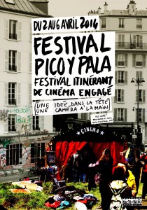 Samedi 5 avril 2014: Festival Pico y Pala / Territoires à défendre part II